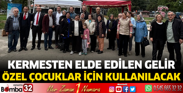 Kermesten elde edilen gelir özel çocuklar için kullanılacak