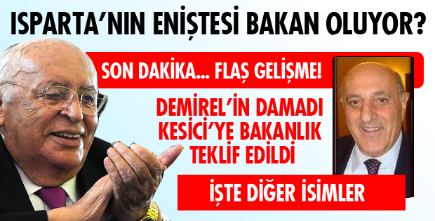 KESİCİ'YE BAKANLIK TEKLİFİ!