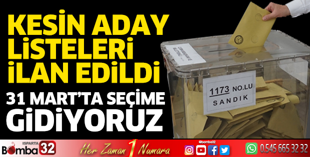 Kesin aday listeleri ilan edildi