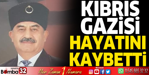 Kıbrıs Gazisi hayatını kaybetti