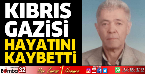 Kıbrıs Gazisi hayatını kaybetti