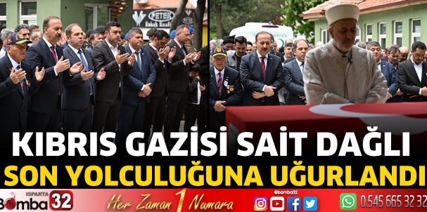 Kıbrıs Gazisi Sait Dağlı son yolculuğuna uğurlandı