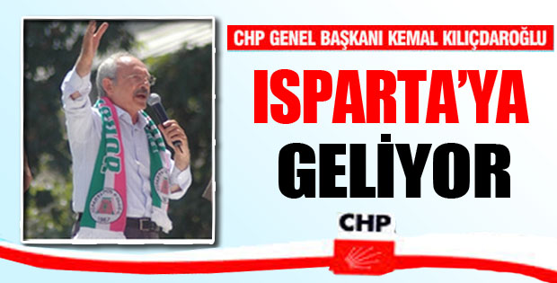 Kılıçdaroğlu Isparta'ya Geliyor