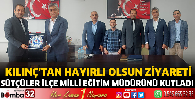 Kılınç’tan hayırlı olsun ziyareti