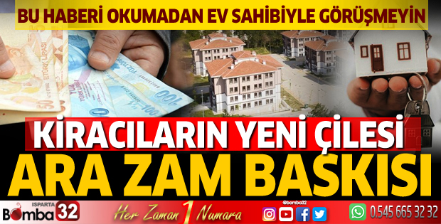 Kiracıların yeni çilesi: Ara zam baskısı