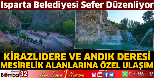 Kirazlıdere ve Andık Deresi Mesirelik alanlarına özel ulaşım 