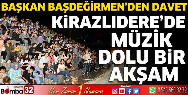 Kirazlıdere’de müzik dolu bir akşam