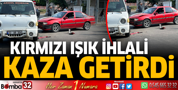 Kırmızı ışık ihlali kaza getirdi