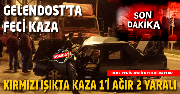 KIRMIZI IŞIKTA KAZA 1'İ AĞIR 2 YARALI
