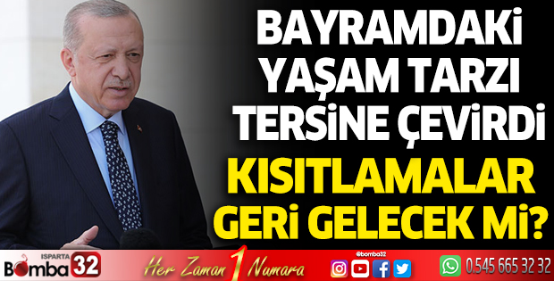 Kısıtlamalar geri gelecek mi?