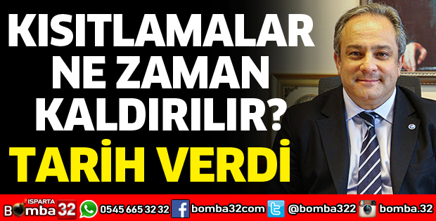 KISITLAMALAR NE ZAMAN KALDIRILACAK