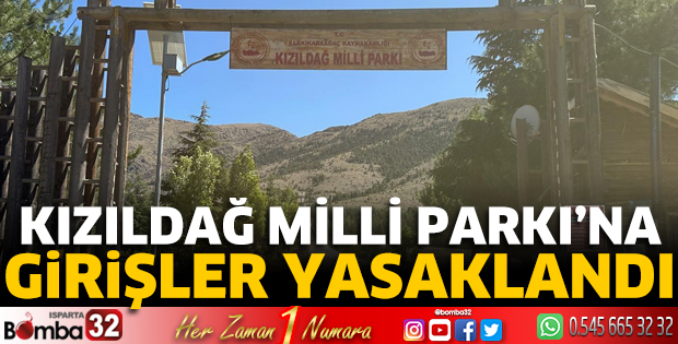 Kızıldağ Milli Parkı’na Girişler Yasaklandı