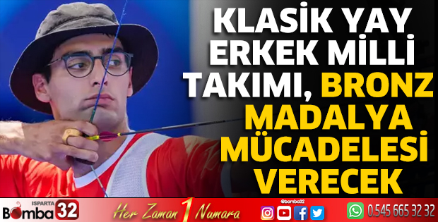 Klasik Yay Erkek Milli Takımı, bronz madalya mücadelesi verecek