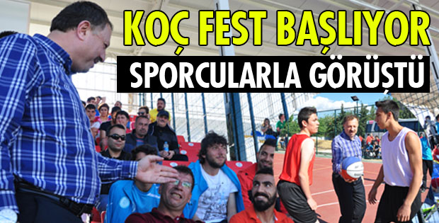 KOÇ FEST BAŞLIYOR