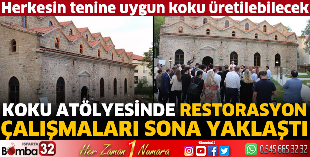 Koku atölyesinde restorasyon çalışmaları sona yaklaştı
