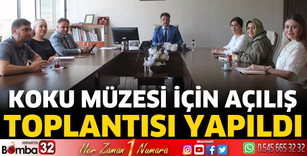 Koku Müzesi İçin Açılış Toplantısı Yapıldı