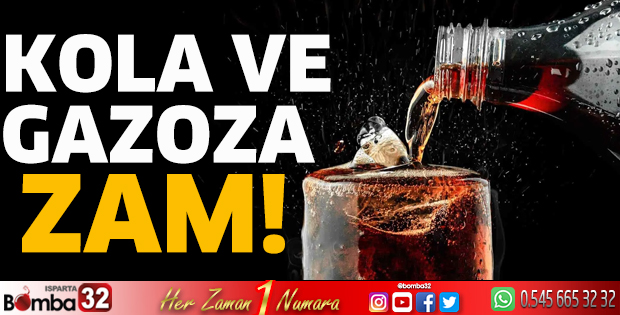 Kola ve gazoza zam!