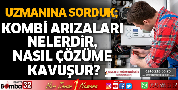 Kombi arızaları nelerdir, nasıl çözüme kavuşur?