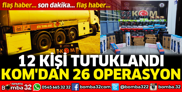 KOM'dan operasyon