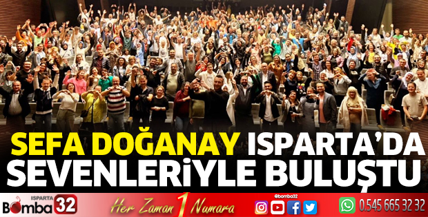 Komedyen Sefa Doğanay Isparta'da sahne aldı 