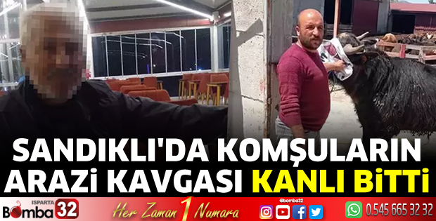 Komşuların arazi kavgası kanlı bitti
