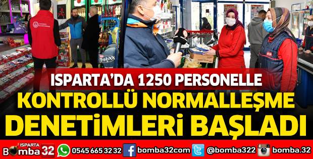 Kontrollü normalleşme dönemi denetimleri başladı