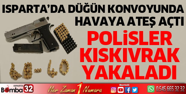 Konvoyda havaya ateş açan kişi yakalandı 