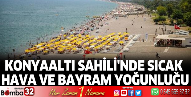 Konyaaltı Sahili'nde sıcak hava ve bayram yoğunluğu