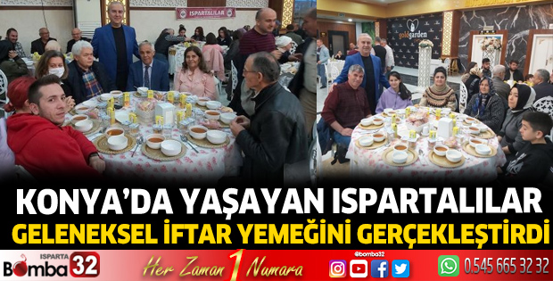 Konya'daki Ispartalılar iftarda buluştu