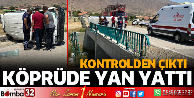 Köprüde yan yattı 