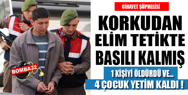 Korkudan Elim Tetiğe Basılı Kalmış