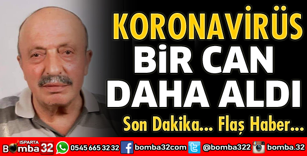 KORONAVİRÜS 1 CAN DAHA ALDI