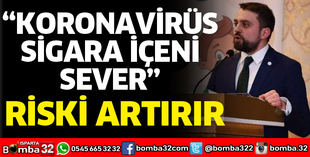 KORONAVİRÜS SİGARA İÇENİ SEVER
