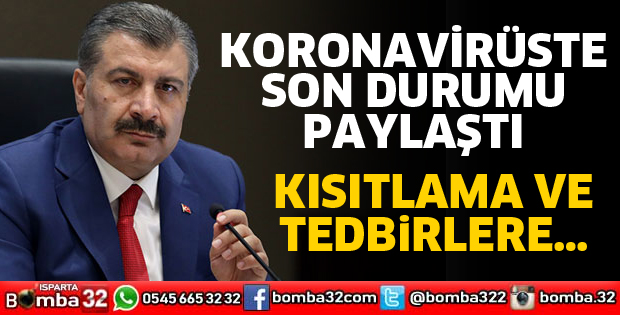 KORONAVİRÜSTE SON DURUMU PAYLAŞTI