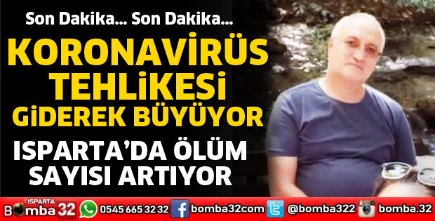 KORONAVİRÜSTEN BİR CAN DAHA GİTTİ