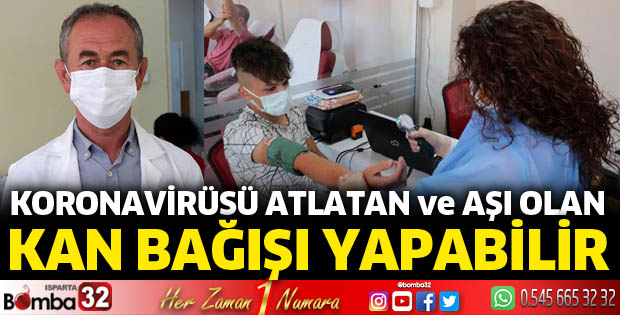 Koronavirüsü atlatan ve aşı olan kan bağışı yapabilir