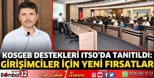KOSGEB destekleri ITSO’da tanıtıldı