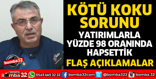 KÖTÜ KOKU SORUNU İLE İLGİLİ FLAŞ AÇIKLAMA