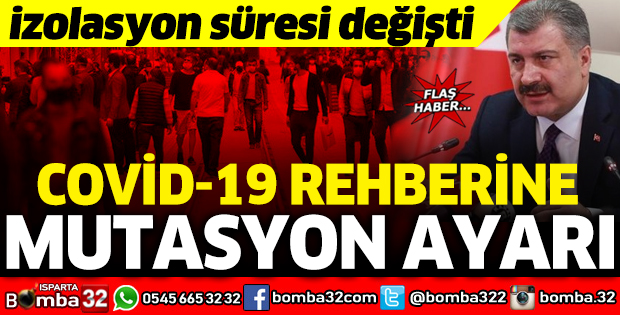 KOVİD 19 REHBERİNE MUTASYON AYARI