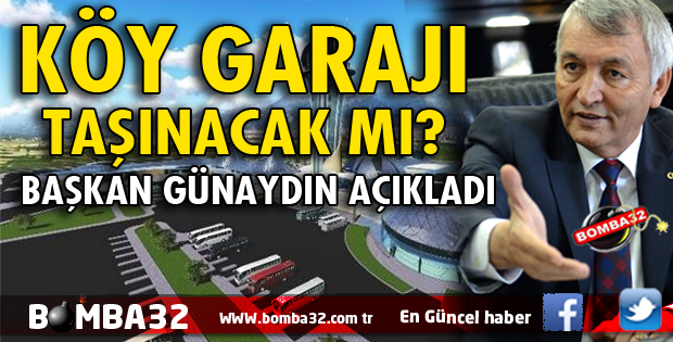 KÖY GARAJI TAŞINIYOR MU?