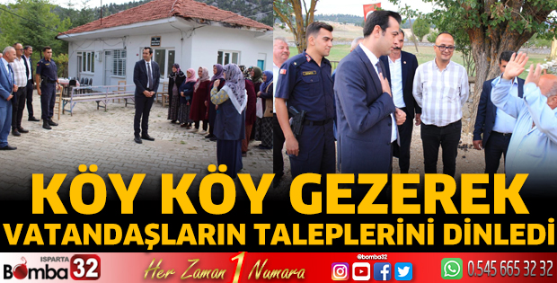 Köy köy gezerek vatandaşların taleplerini dinledi 