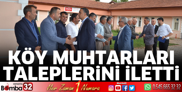 Köy muhtarları taleplerini iletti