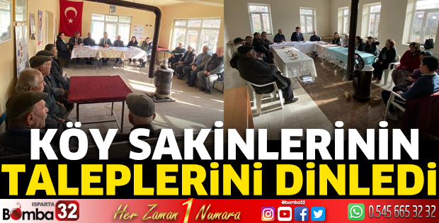 Köy sakinlerinin taleplerini dinledi