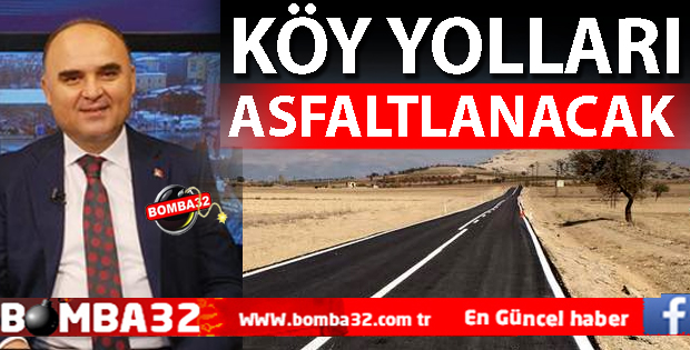 KÖY YOLLARI ASFALTLANACAK
