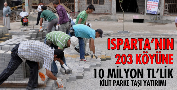 KÖY YOLLARI KİLİT PARKE TAŞI İLE KAPLANACAK