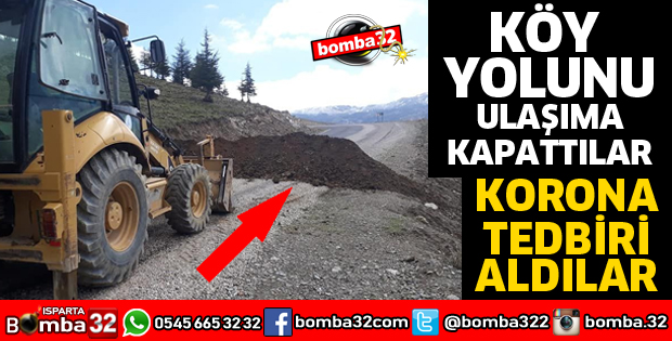 KÖY YOLU ULAŞIMA KAPATILDI
