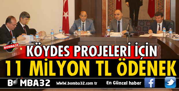 KÖYDES PROJELERİ İÇİN 2017 YILINA 11 MİLYON TL ÖDENEK AYRILDI