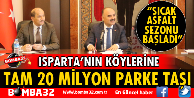 KÖYLERE 20 MİLYON PARKE TAŞI DAĞITILACAK