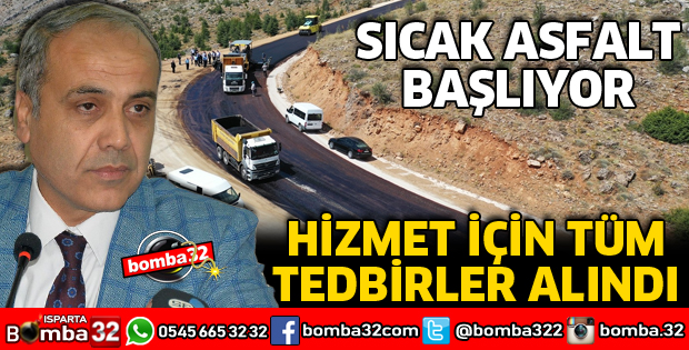 KÖYLERE SICAK ASFALT SEZONU BAŞLIYOR