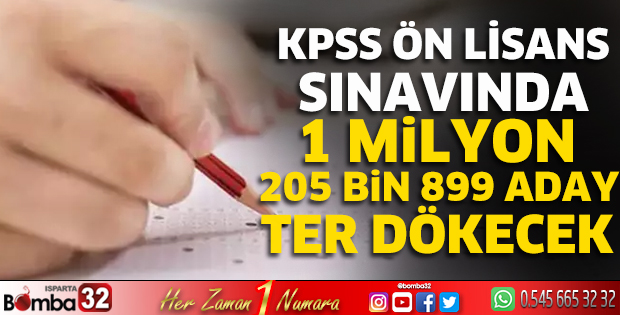 KPSS Ön Lisans sınavında 1 milyon 205 bin 899 aday ter dökecek